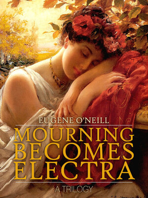 cover image of Mourning Becomes Electra
